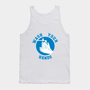 I want you to wash your hands original design Tank Top